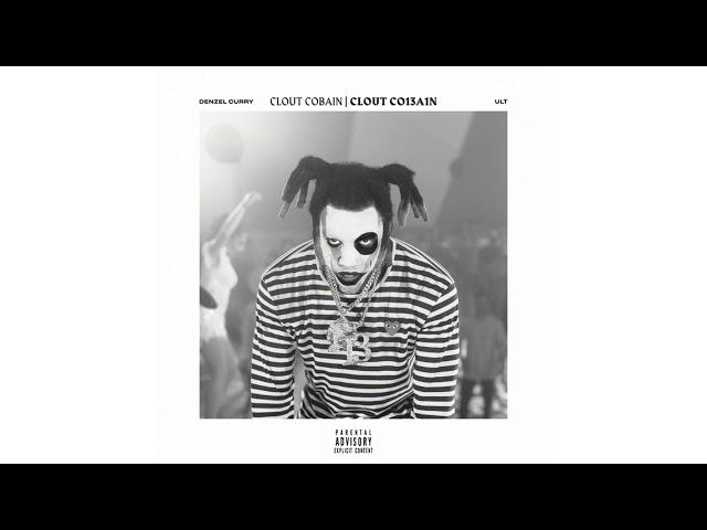 Denzel Curry - CLOUT COBAIN | CLOUT CO13A1N (Audio)