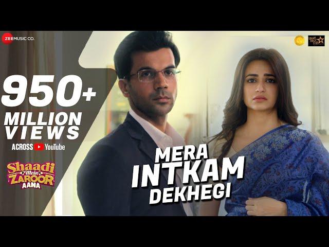 Mera Intkam Dekhegi | Shaadi Mein Zaroor Aana | Rajkummar R, Kriti K | Krishna Beuraa |Anand R Anand