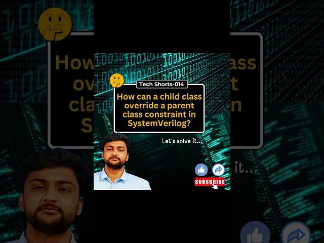 How Can a Child Class Override a Parent Class Constraint in SystemVerilog? #techshorts #shorts