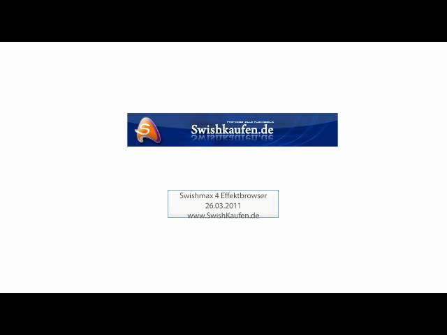 Effekte in Swishmax 4 mit dem Effektbrowser einfach wechseln