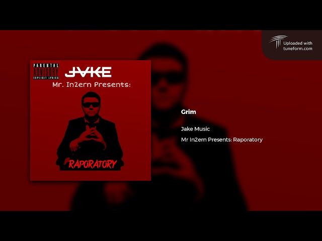 Jake Music - Grim (OFFICIAL AUDIO)