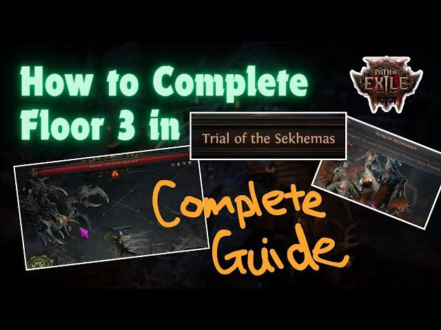 [POE 2] Guide to getting your 3rd Ascension | Floor 1-3 Guide | Trial of Sekhemas