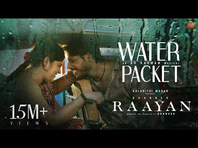 #RAAYAN - Water Packet Lyric Video | Dhanush | Sun Pictures | A.R. Rahman | Santhosh Narayanan