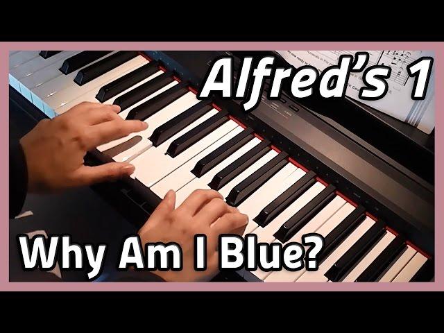  Why Am I Blue?  Piano | Alfred's 1