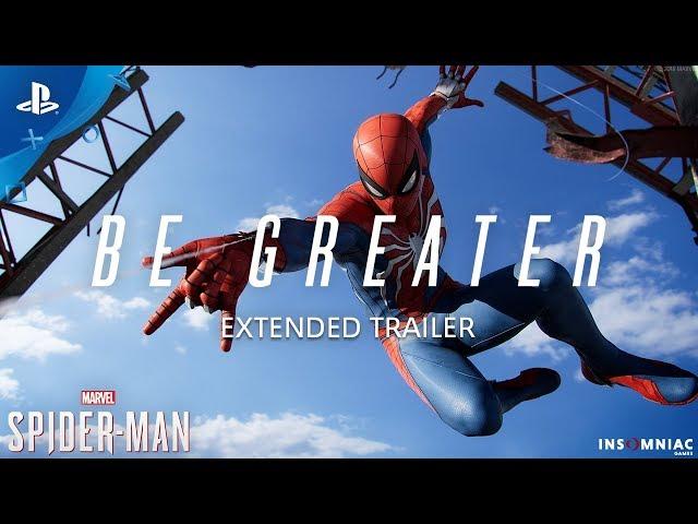 Marvel’s Spider-Man – Be Greater Extended Trailer | PS4