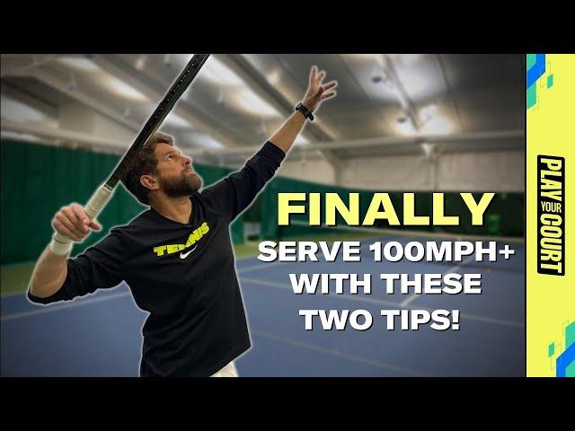 FINALLY Serve 100mph+ With These 2 Tips!