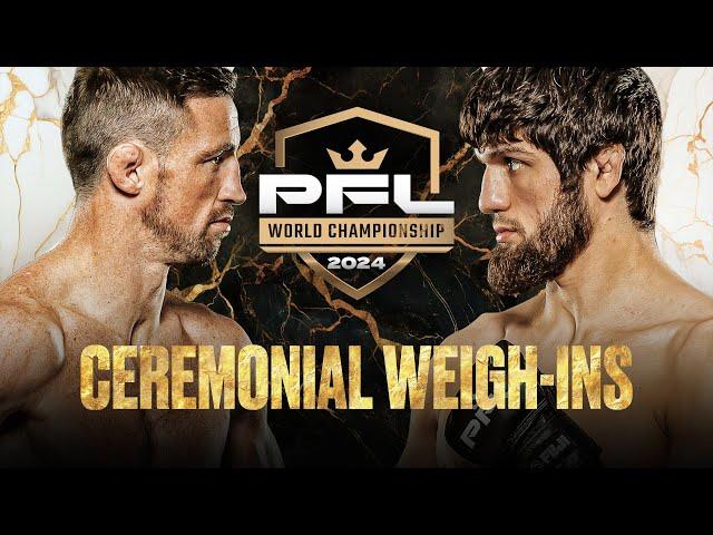 2024 PFL Championship - Ceremonial Weigh-Ins