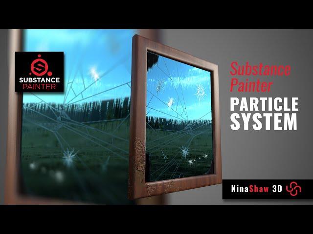 Substance Painter's Particle System | How to Create Shattered Glass