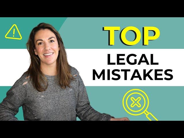 Top Legal Mistakes Small Businesses Make & How to Avoid Them