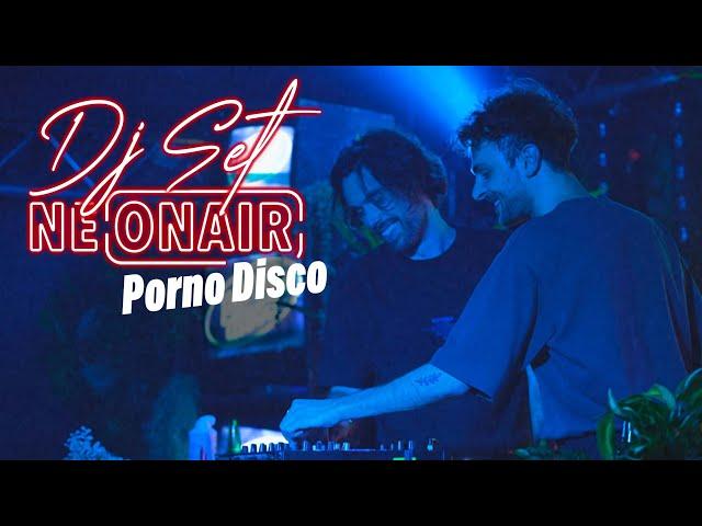 PORNO DISCO | CLUB NEONAIR (DJ SET)