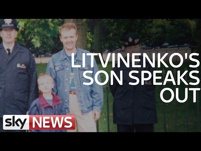 Litvinenko's Son Speaks Out