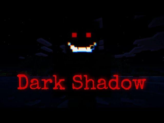 Minecraft creepypasta:DARK SHADOW