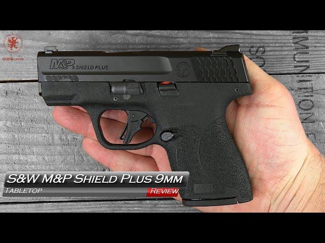 S&W M&P Shield Plus 9mm Tabletop Review and Field Strip