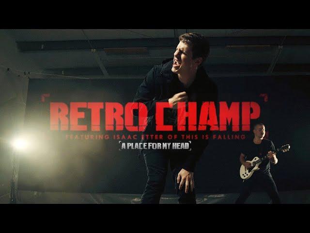 Linkin Park - A Place for My Head (Cover by Retro Champ feat. Isaac Etter of This Is Falling)