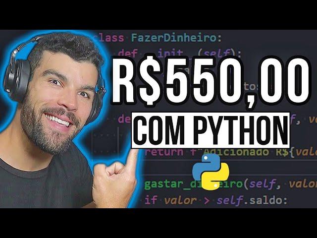 R$550,00 Com Esse Projeto Python Freelancer! [Como Fazer]