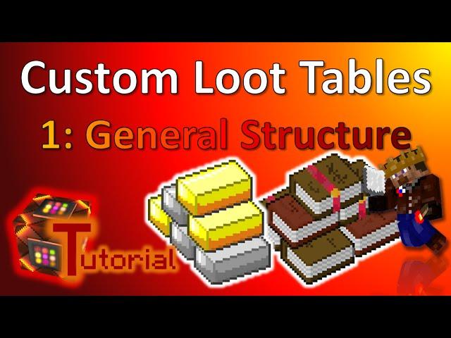 How to create your own Loot Tables | 1. General Structure | Tutorial | TheBalliBoys