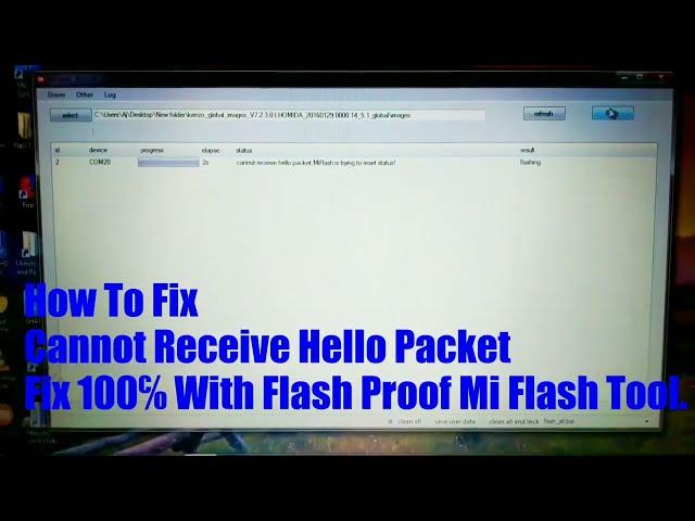 How To Fix Can't Receive Hello Pocket Error Mi Flash Tool 100% Tested..