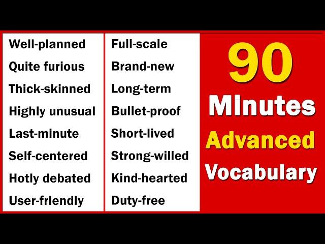 90 minutes of ADVANCED ENGLISH WORDS used in DAILY LIFE