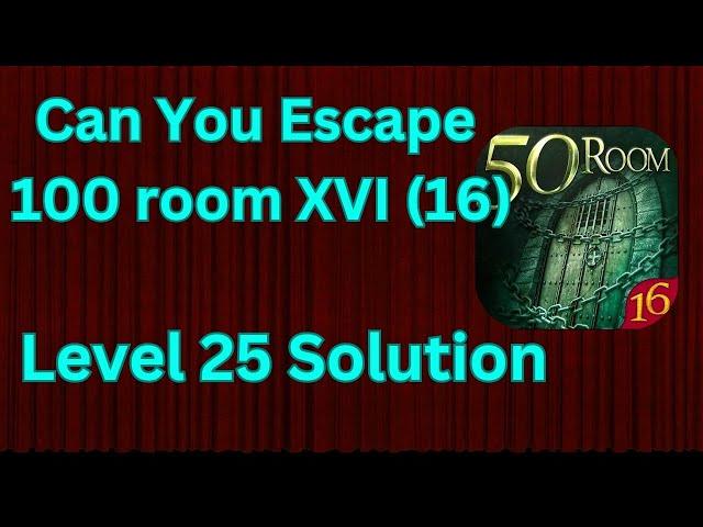 Can you escape the 100 room 16 Level 25 Solution