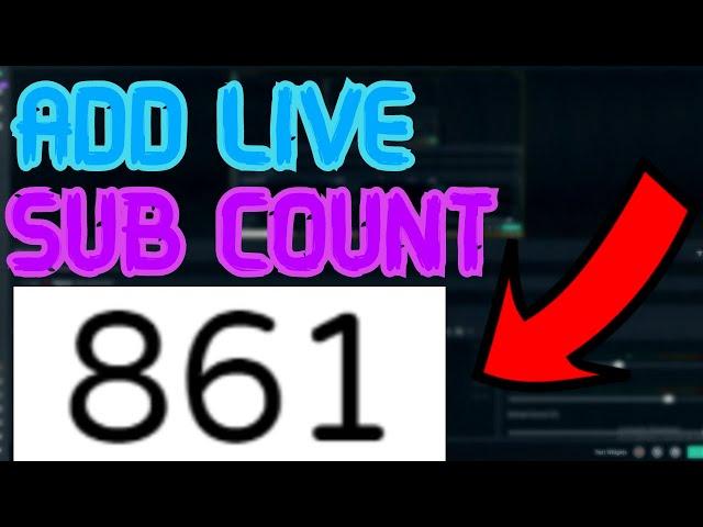 How To Add Live Subscriber Count or Follower Count to Streamlabs OBS