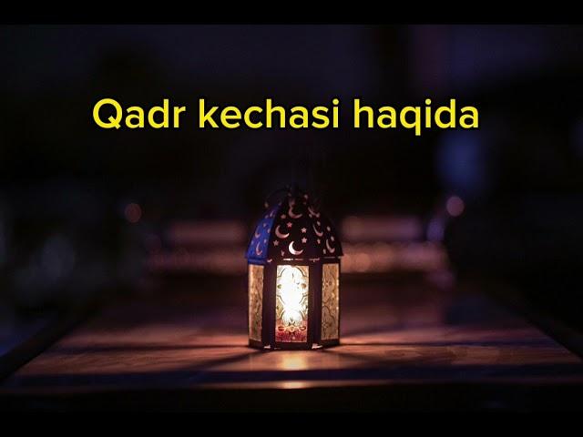 Laylatul Qadr kechasi