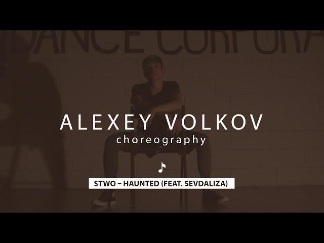 Stwo – Haunted (feat. Sevdaliza) | Alexey Volkov Choreography