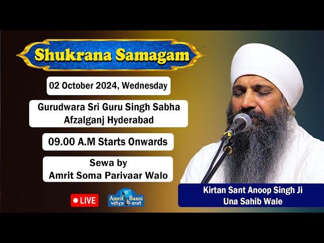 Day-2 Gurudwara Afzalganj Hyderabad Live ! Shukrana Samagam (02 Oct 2024)