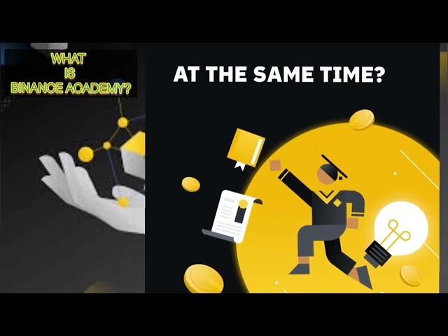 Binance Academy: Easiest way to Learn and Earn