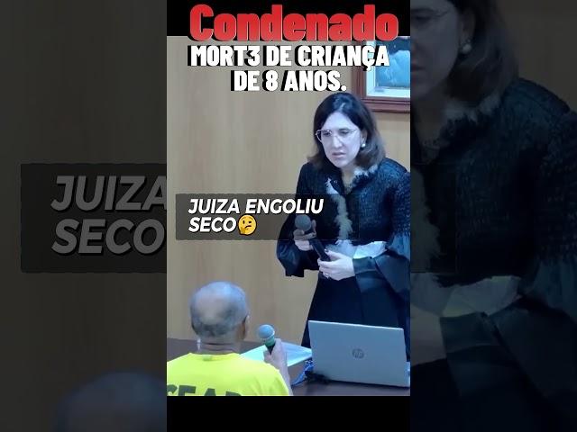 Condenado por Crime indigesto, tenta última cartada em juíza- tribunal do Júri. crime real