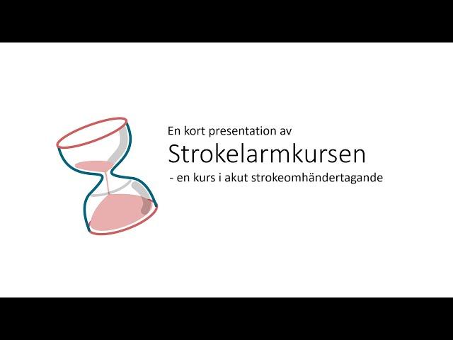 Presentation av Strokelarmkursen