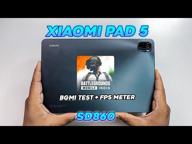 Xiaomi Pad 5 Quick BGMI Test With FPS Meter  SD860 