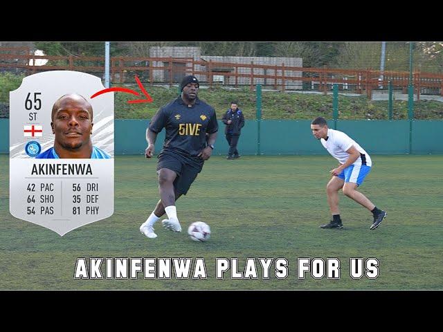 HOW GOOD IS AKINFENWA IN REAL LIFE?