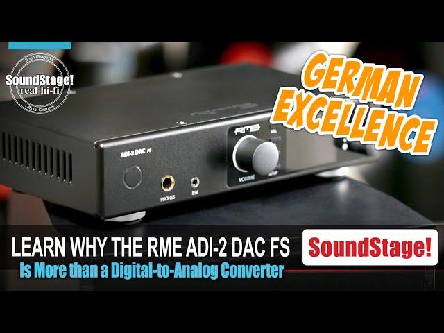 The RME ADI-2 DAC FS is a High-Transparency, Versatile, Low-Priced Audiophile Dream Machine (Ep:54)