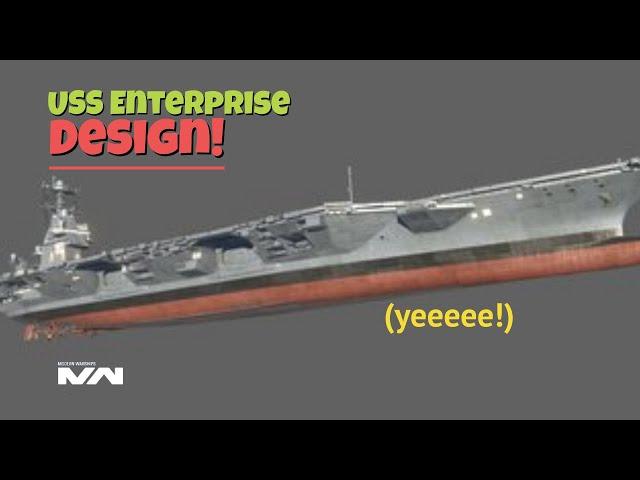 New Ship! USS Enterprise Aircraft Carrier Design | Modern Warships