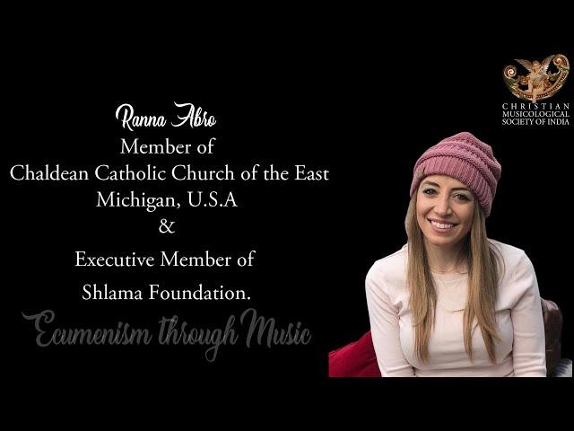 Aramaic Project-211|AP3-05 Ranna Abro sings Qaddisa Alaha.The melody in the Chaldean Catholic Church