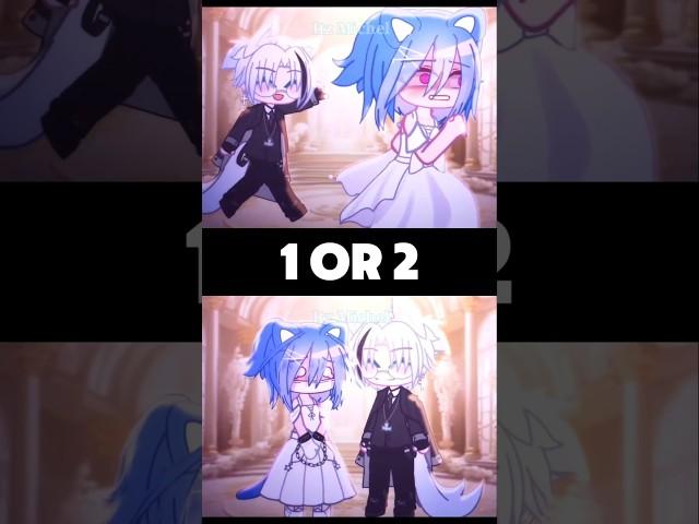 Forced to marry 1 or 2? #gacha #gachaclub #gachameme #gachalife #shorts