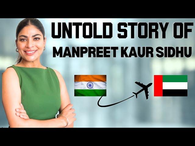 Manpreet Kaur Sidhu di Untold Story - From Punjab to Dubai || PART 1 (Growing Up, Moving Out & More)