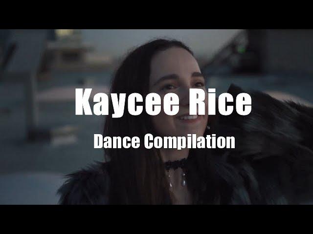 Kaycee Rice Dance Compilation (2019)