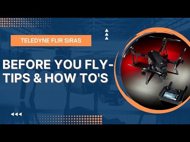 Teledyne FLIR SIRAS - Before You Fly - Florida Drone Supply