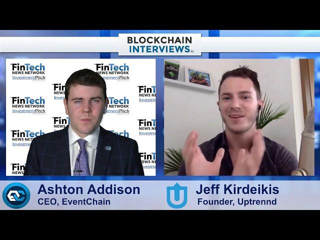 Blockchain Interviews - Jeff Kirdeikis, Founder of Uptrennd