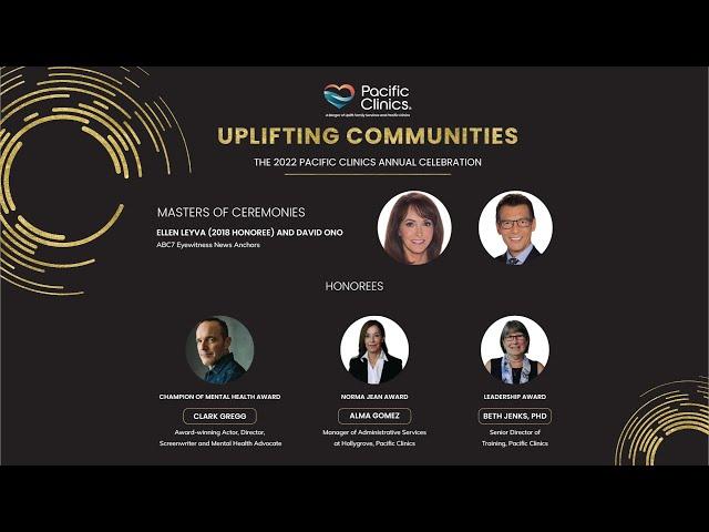 Uplifting Communities: The 2022 Pacific Clinics Annual Celebration