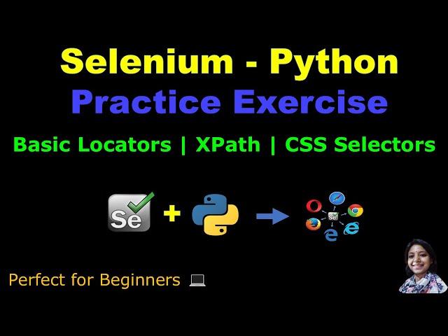 Learn Selenium with Python in 2025 | Practice Basics Locators | XPath | CSS Selector