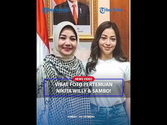 VIRAL PERTEMUAN Nikita Willy dengan Ferdy Sambo Jadi Sorotan Netizen!