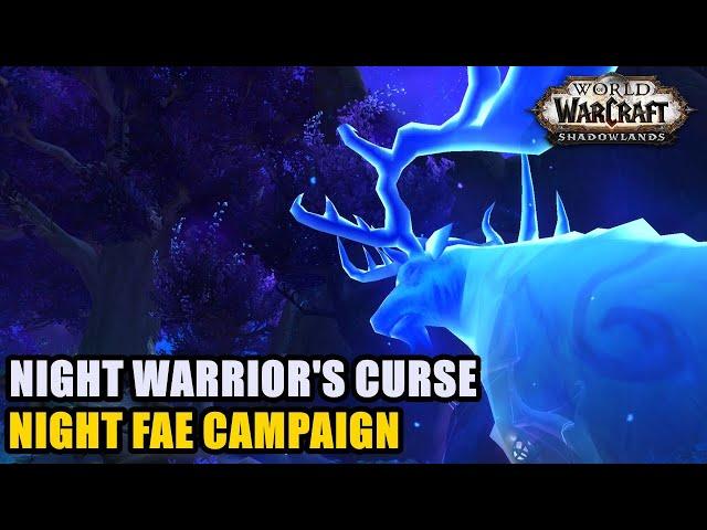 Night Warrior's Curse (Night Fae Campaign) WoW