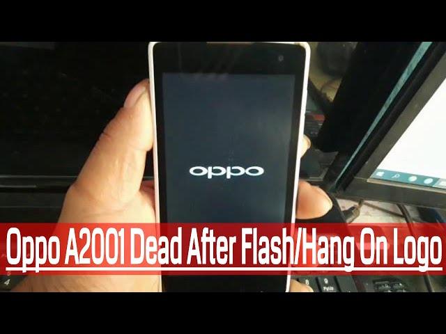 Oppo R2001 Dead After Flash/Hang On Logo Solution 10000% Tested