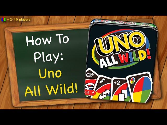 How to play Uno All Wild