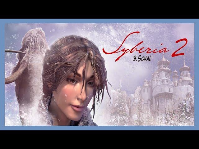 Syberia II | Прохождение | Без комментариев