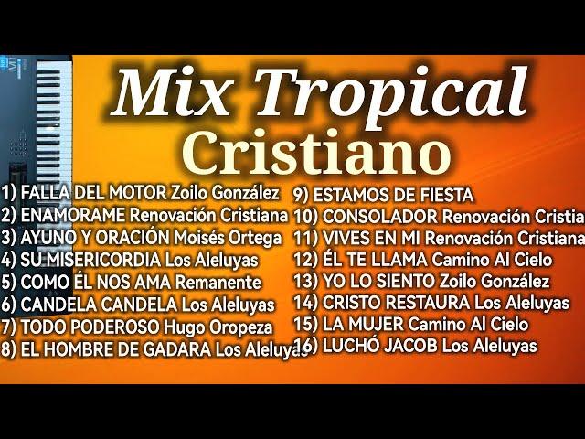 1 HORA | Musica Tropical CRISTIANA Mix | Lo MEJOR Del Tropical CRISTIANO