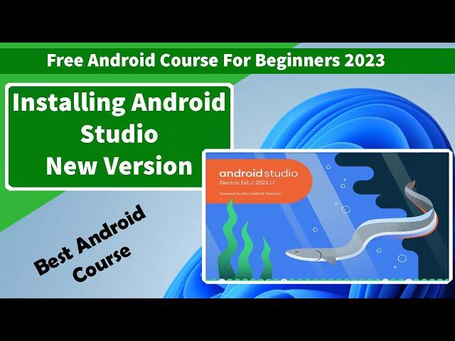 how to install android studio new version on windows 10 /11 | free android course for beginners 2024