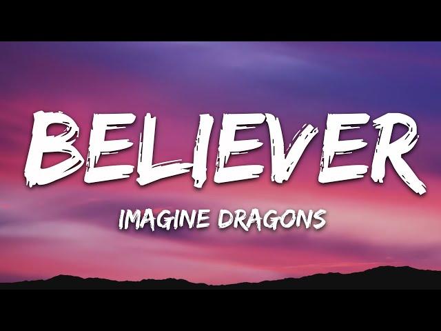 Imagine Dragons - Believer (Lyrics)